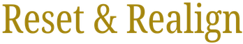 Reset & Realign